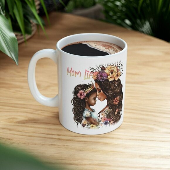 Mom Life - All Day Every Day! Black Queen & Daughter ~ Ceramic Cup - Mothers Day - Picture 7 of 8